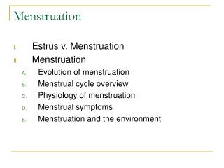 Menstruation