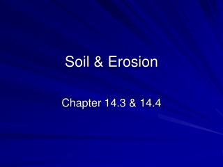 Soil &amp; Erosion