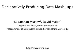 Declaratively Producing Data Mash-ups