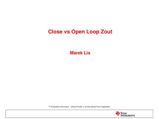 Close vs Open Loop Zout Marek Lis