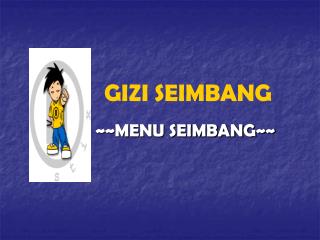 GIZI SEIMBANG