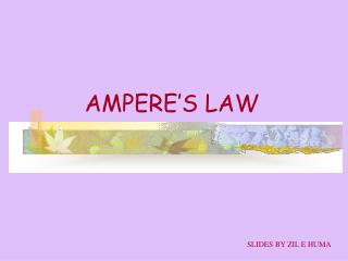 AMPERE’S LAW