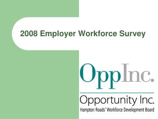 2008 Employer Workforce Survey