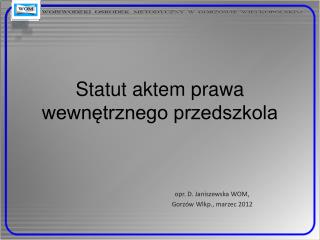 Statut aktem prawa wewnętrznego przedszkola