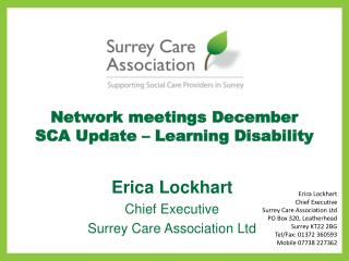 Network meetings December SCA Update – Learning Disability