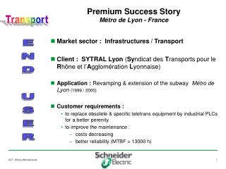 Premium Success Story Métro de Lyon - France