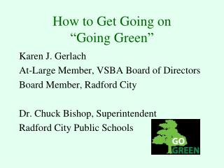 How to Get Going on “Going Green”
