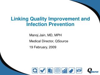 Linking Quality Improvement and Infection Prevention