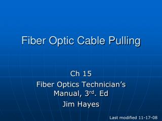 Fiber Optic Cable Pulling