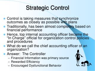 Strategic Control