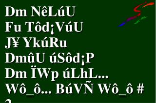 Dm NêLúU Fu Tôd¡VúU J¥ YkúRu DmûU úSôd¡P Dm ÏWp úLhL... Wô_ô... BúVÑ Wô_ô # 2