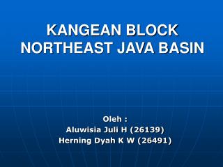 KANGEAN BLOCK NORTHEAST JAVA BASIN