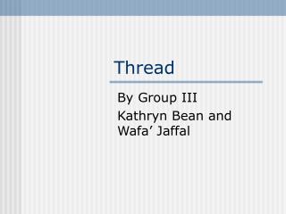 Thread
