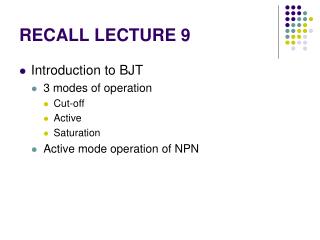 RECALL LECTURE 9