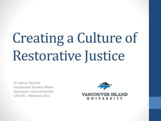 Creating a Culture of Restorative Justice