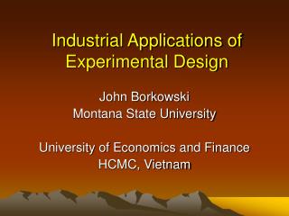 Industrial Applications of Experimental Design