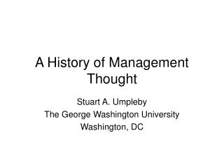 A History of Management Thought