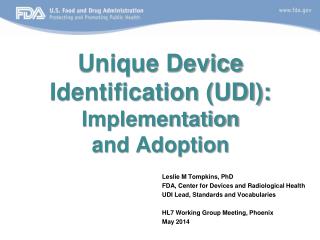 Unique Device Identification (UDI): Implementation and Adoption