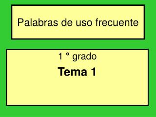 Palabras de uso frecuente