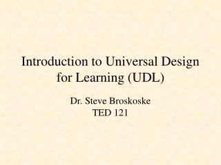 Introduction to Universal Design for Learning (UDL)