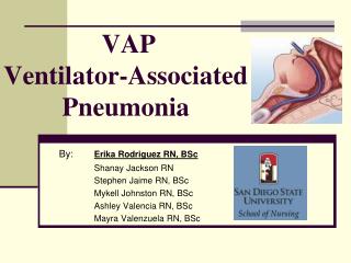 VAP Ventilator-Associated Pneumonia