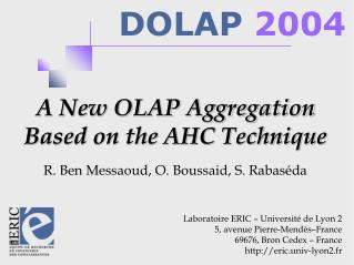 A New OLAP Aggregation Based on the AHC Technique