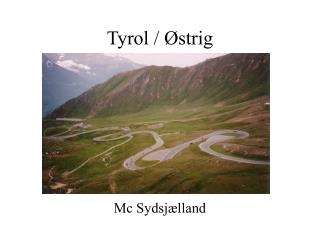 Tyrol / Østrig