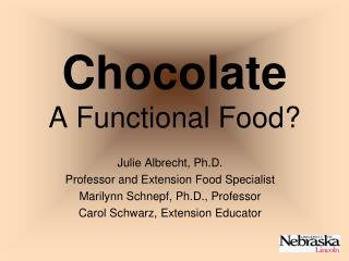 Chocolate A Functional Food?