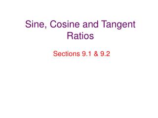 Sine, Cosine and Tangent Ratios