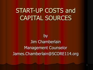 START-UP COSTS and CAPITAL SOURCES