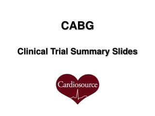 CABG Clinical Trial Summary Slides