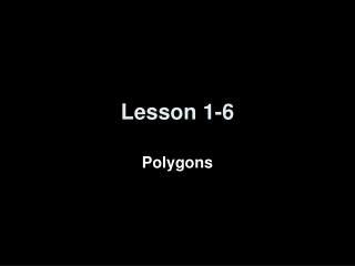 Lesson 1-6