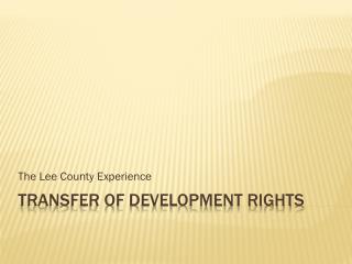 Transfer of development rights
