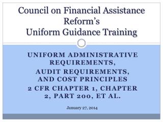 Council on Financial Assistance Reform’s Uniform Guidance Training