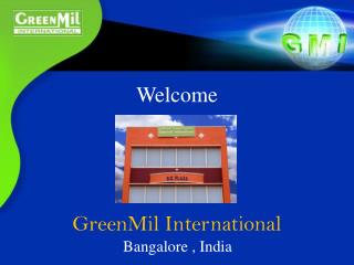 Welcome GreenMil International