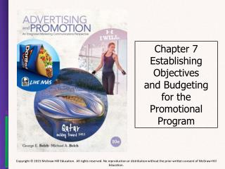 Chapter 7 Establishing Objectives and Budgeting for the Promotional Program