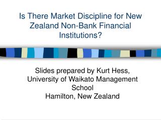 Is There Market Discipline for New Zealand Non-Bank Financial Institutions?