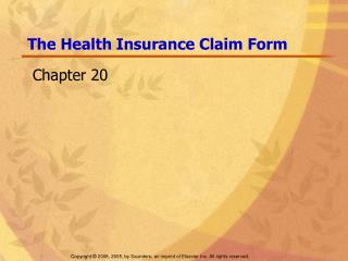 The Health Insurance Claim Form