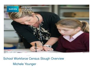 School Workforce Census Slough Overview