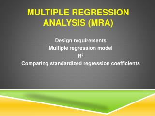 Multiple Regression Analysis (MRA)