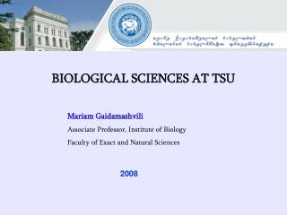 BIOLOGICAL SCIENCES AT TSU