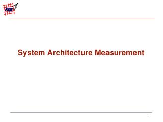 System Architecture Measurement