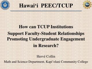 Hawai ‘ i PEEC/TCUP