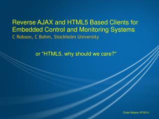 Reverse AJAX and HTML5 Based Clients for Embedded Control and Monitoring Systems