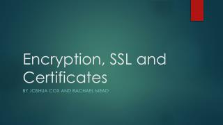 Encryption, SSL and Certificates