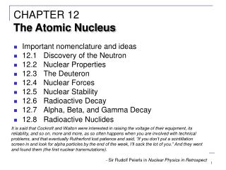 CHAPTER 12 The Atomic Nucleus