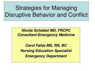 Strategies for Managing Disruptive Behavior and Conflict