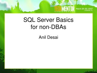 SQL Server Basics for non-DBAs