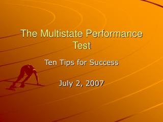 The Multistate Performance Test