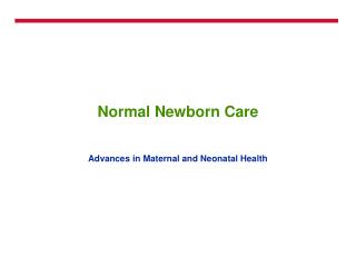 Normal Newborn Care